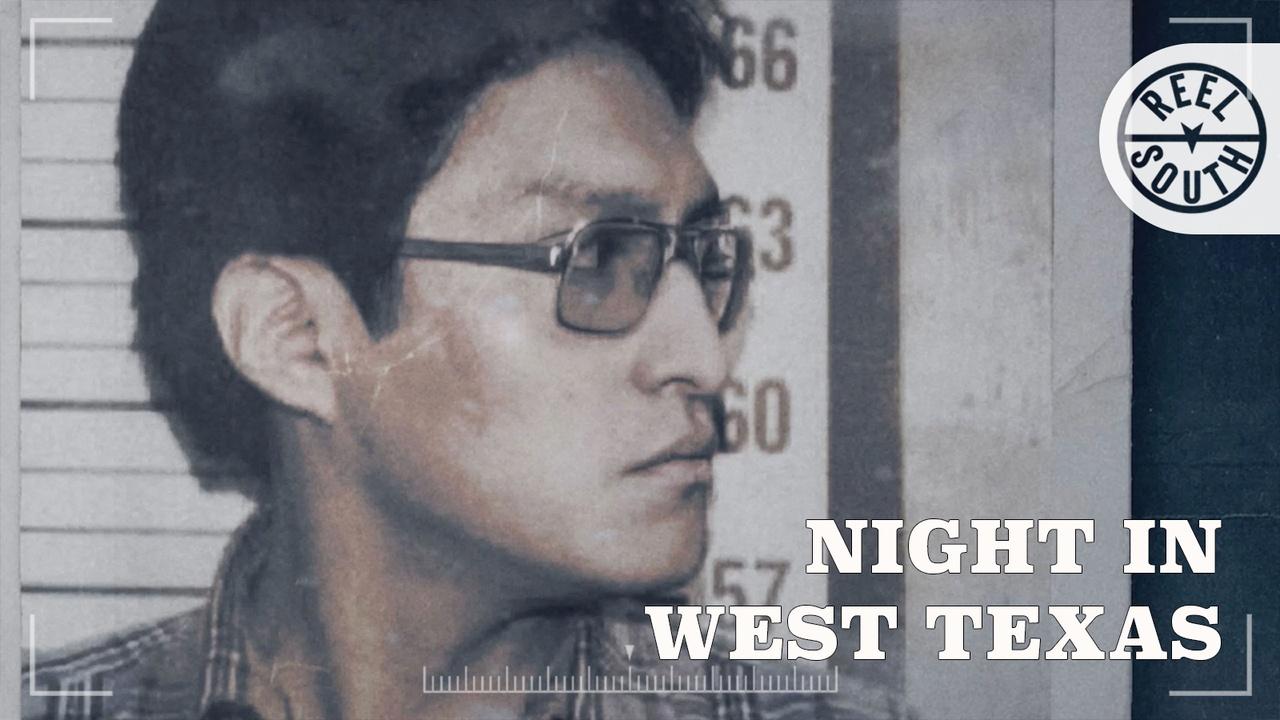REEL SOUTH | Night in West Texas