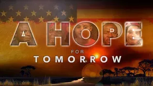 A Hope for Tomorrow Documentary