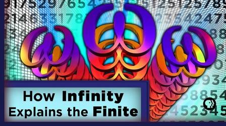 Video thumbnail: Infinite Series How Infinity Explains the Finite