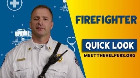 Video thumbnail: Meet the Helpers Meet The Helpers | Firefighter: Quick Look