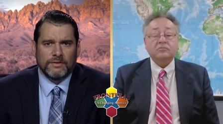 Video thumbnail: Fronteras Jerry Pacheco, Economic Development at The Border