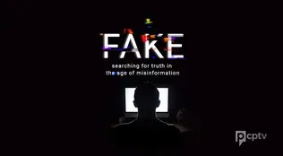 Fake Searching for Truth in the Age of Misinformation PBS