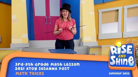 Video thumbnail: Rise and Shine Susanna Post - Math Tricks