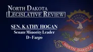 North Dakota Legislative Review: Senator Kathy Hogan