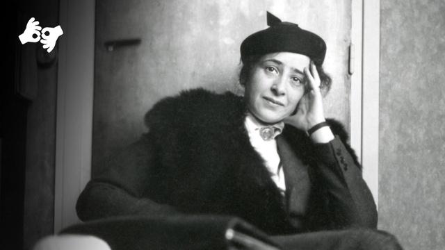 Hannah Arendt: Facing Tyranny [ASL]
