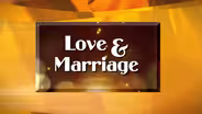 Love and Marriage