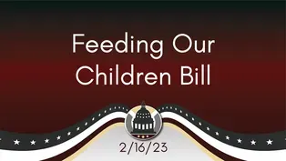 Feeding Our Children Bill 2/16/23