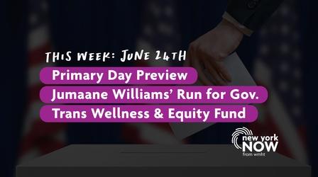 Video thumbnail: New York NOW Primary Day, Jumaane Williams Governor Run, Transgender Fund