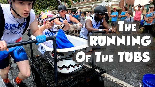 The Running of the Tubs