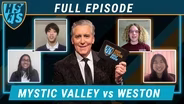 Qualifying Round: Mystic Valley vs. Weston