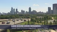 Group Open to Compromise on Lake Shore Drive Renaming