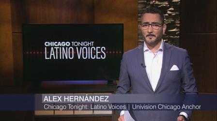 Video thumbnail: Chicago Tonight: Latino Voices Chicago Tonight: Latino Voices, July 23, 2022 - Full Show