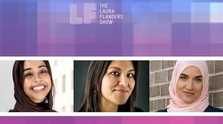 Video thumbnail: The Laura Flanders Show Muslim Americans in the Media: From Islamophobia to Power