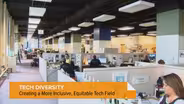 What's Being Done to Make Tech Field More Inclusive