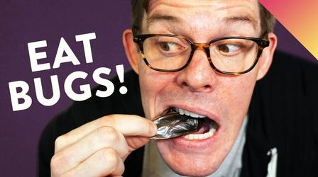 Video thumbnail: Be Smart I Tried Eating Bugs… Here's What I Learned