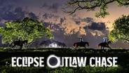 Eclipse Outlaw Chase