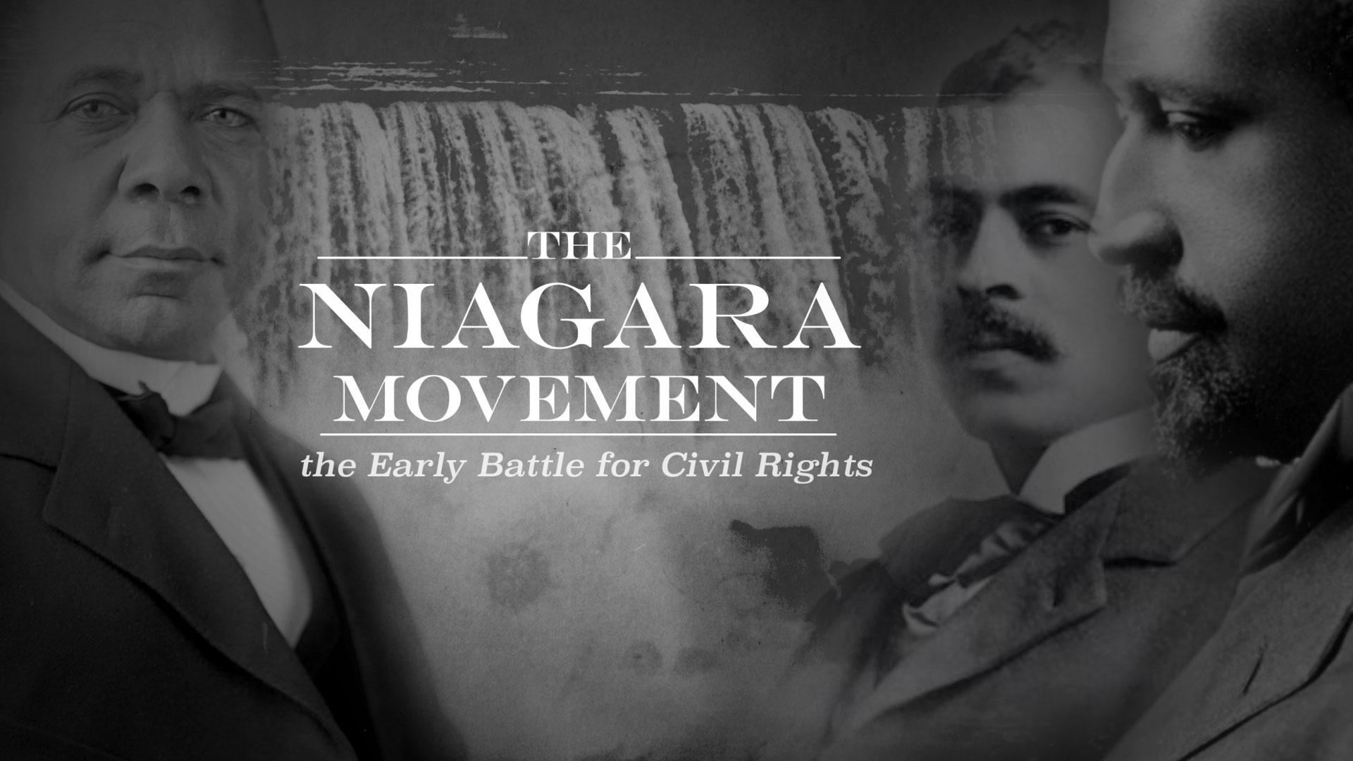 The Niagara Movement: The Early Battle for Civil Rights | The Niagara ...