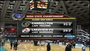 GHSA 3A Girls Final: Carrollton vs. Lakeview-FO