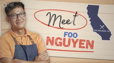Video thumbnail: The Great American Recipe Meet Foo Nguyen