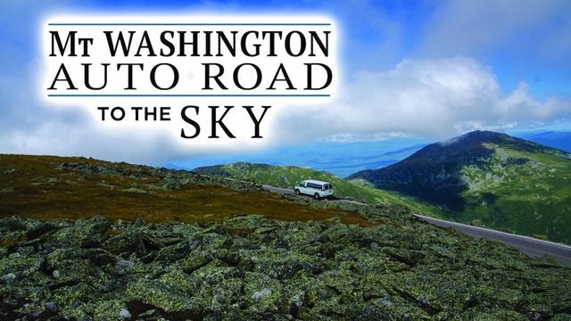 Mt. Washington Auto Road to the Sky (Preview)