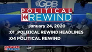 Political Rewind 01/24/20