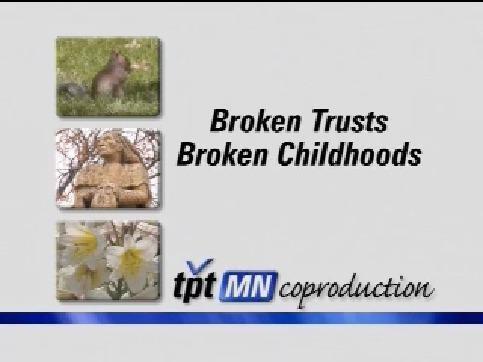 Broken Trusts Broken Childhoods
