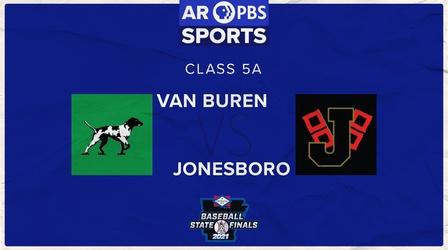 Video thumbnail: Arkansas PBS Sports 2021 Baseball State Finals - 5A
