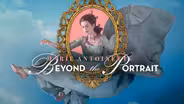 Marie Antoinette: Beyond The Portrait | Trailer