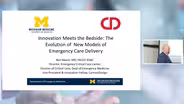 Innovation Meets the Bedside: The Evolution of New Models of Emergency Care Delivery - Ben Bassin
