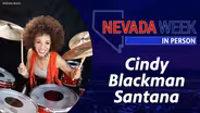 Nevada Week In Person | 	Cindy Blackman Santana