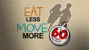 Eat Less, Move More