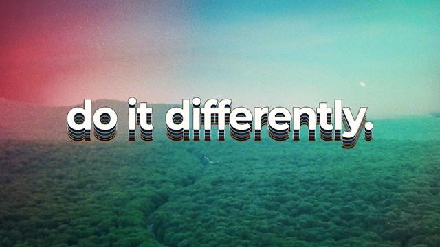 Do It Differently