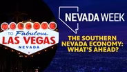 The Southern Nevada Economy: What’s Ahead?