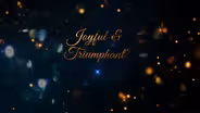 Joyful and Triumphant 2024 Promo