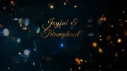 Joyful and Triumphant 2024 Promo