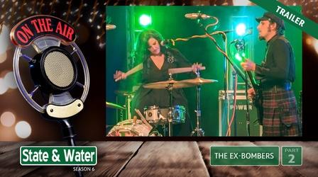 Video thumbnail: State & Water S06 E13: The Ex-Bombers | Part 2 | Trailer