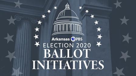 Video thumbnail: Arkansas PBS Debates Ballot Initiatives