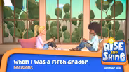 When I Was a 5th Grader Decisions