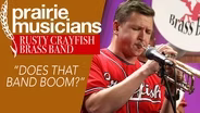 Rusty Crayfish Brass Band "Does That Band Boom?"