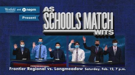 Video thumbnail: As Schools Match Wits Frontier Regional Vs. Longmeadow High (February 12 at 7PM)