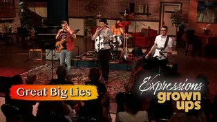 Grown Ups | Great Big Lies