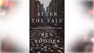 After the Fall: Being American in the World We've Made
