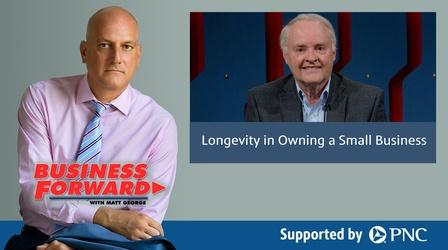 Video thumbnail: Business Forward S03 E41: Longevity in Owning a Small Business