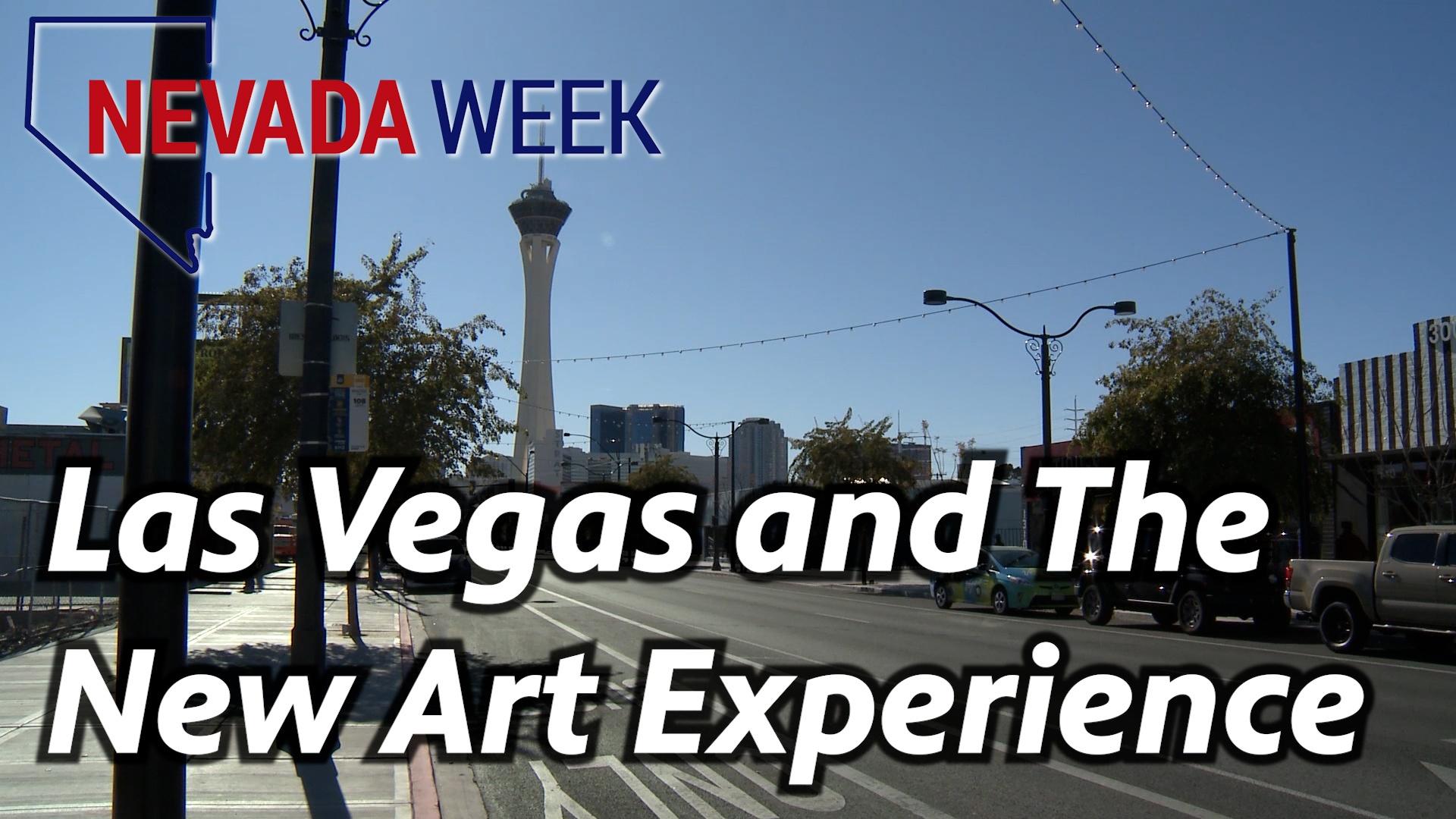 Nevada Week Season 4 Episode 17 | Las Vegas and the New Art Experience