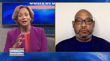 Video thumbnail: Courageous Conversations Courageous Conversations: African Americans-Trauma of Racism