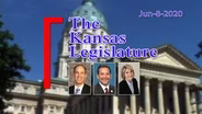 The Kansas Legislature (06-08-2020)