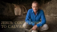 Jesus: Countdown to Calvary