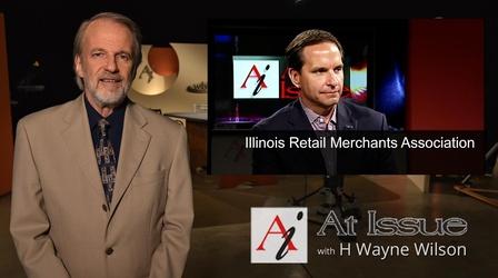 Video thumbnail: At Issue S33 E10: Illinois Retail Merchants Association