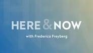 Here & Now opening for July 24, 2026