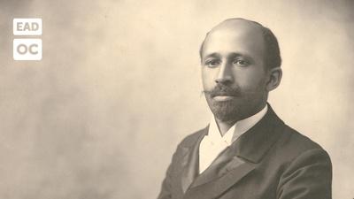 W.E.B. Du Bois: Rebel With a Cause [EAD]